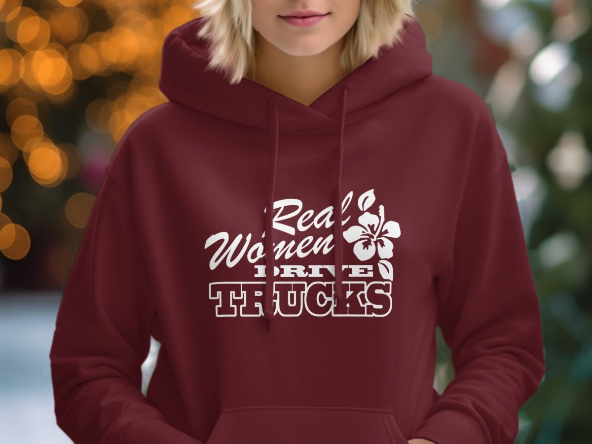 Real Women Drive Trucks Flower Fun Hoodie - NuKrypton Hoodies MD - 72191768