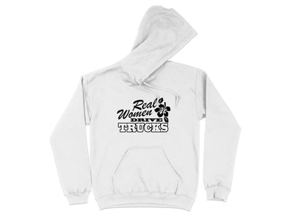 Real Women Drive Trucks Flower Fun Hoodie - NuKrypton Hoodies MD - 72191776