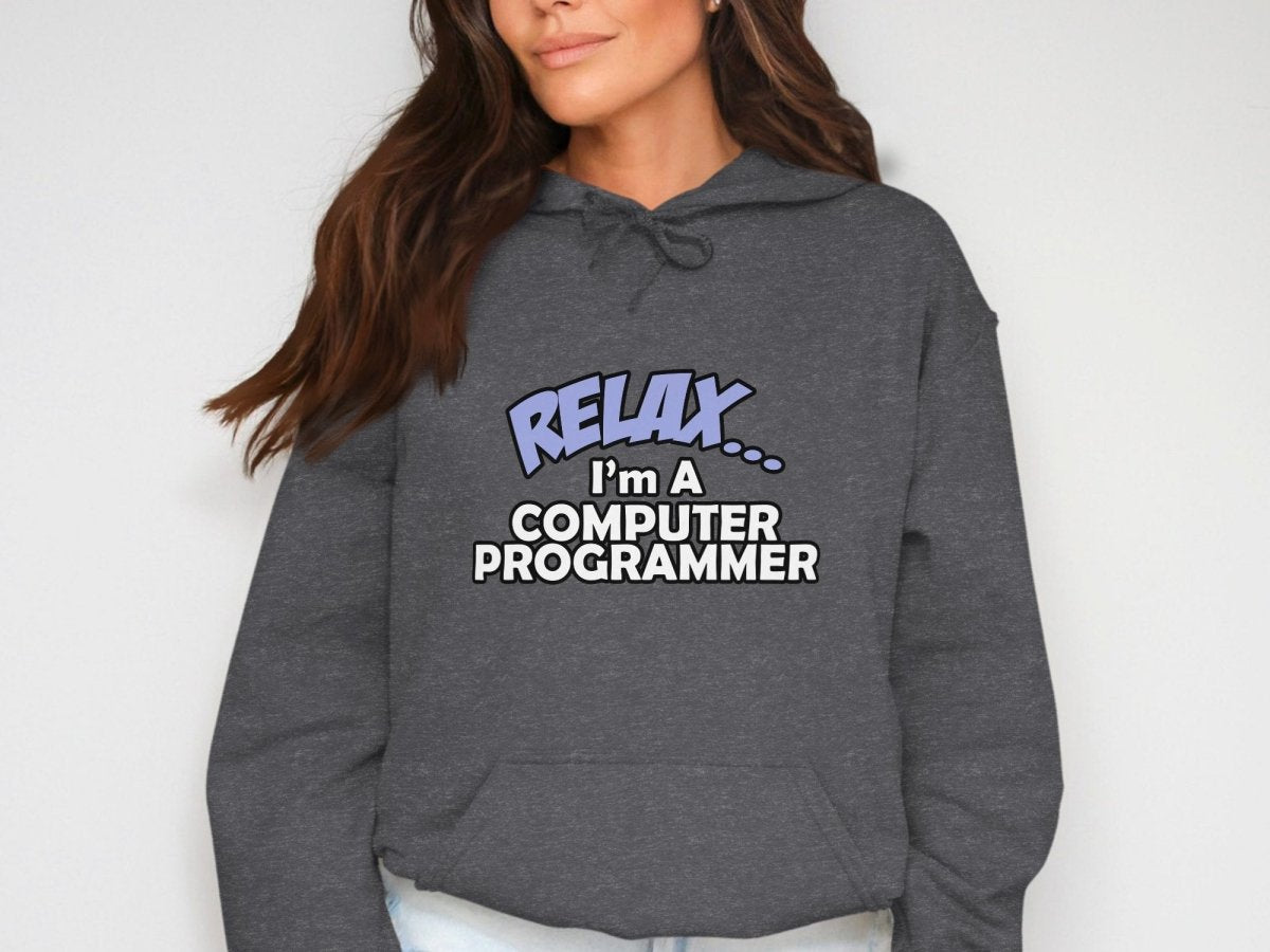 Relax I'm a Computer Programmer Hoodie - NuKrypton Hoodies MD - 72191080