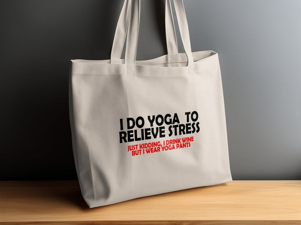 Relieve Stress With Yoga Just Kidding Tote Bags - NuKrypton Tote Bags MD - 73054366
