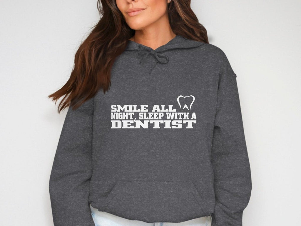 Smile and Sleep - Dentist Lover Hoodie - NuKrypton Hoodies MD - 72191272
