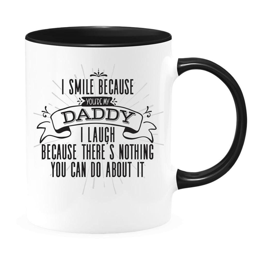 Smile Daddy You ARE the Father - Sarcastic Coffee Mug - NuKrypton Coffee Mugs cust - 895317 - 20 - 2