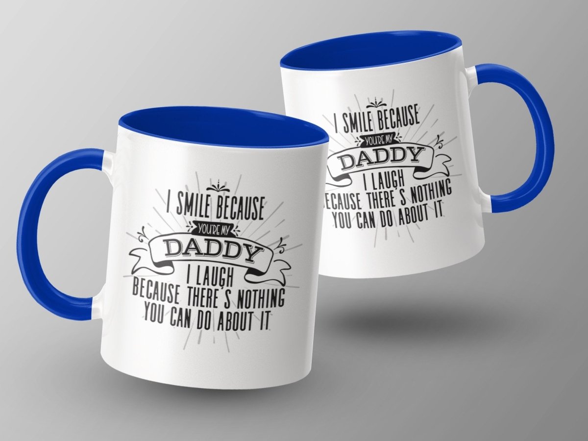 Smile Daddy You ARE the Father - Sarcastic Coffee Mug - NuKrypton Coffee Mugs cust - 895317 - 20 - 4