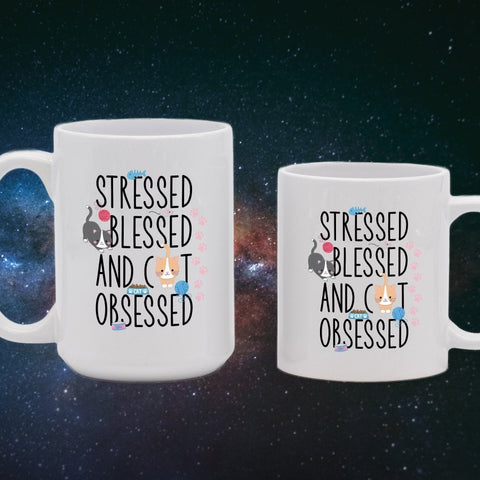 Stressed Blessed Cat Obsessed Feline Fun Mugs