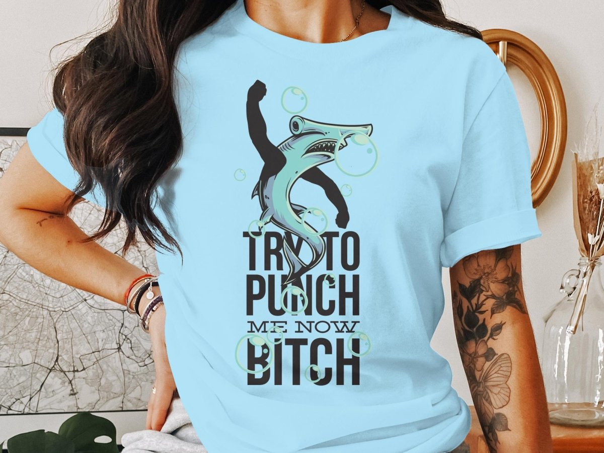 Try to Punch Me Now Shark Attack T-Shirt - NuKrypton T-Shirts MD - 69945435