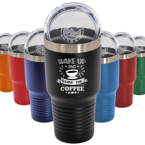 Wake Up and Smell The Coffee Insulated Tumbler