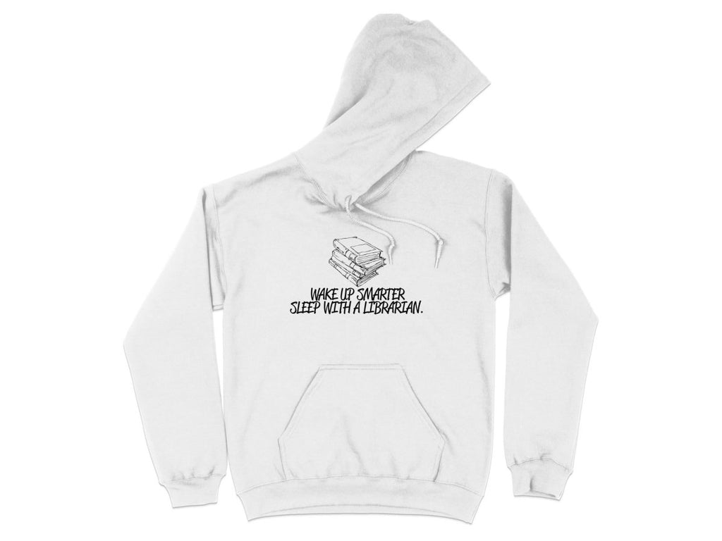 Wake Up Smarter Sleep With A Librarian Hoodie - NuKrypton Hoodies MD - 72191728