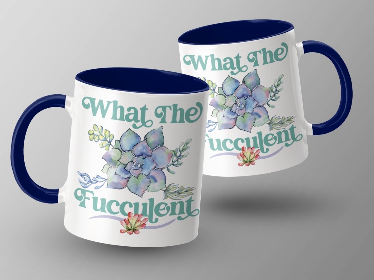 What The Fucculent - Plant Lover Humor Mugs - NuKrypton Coffee Mugs MD - 71360940