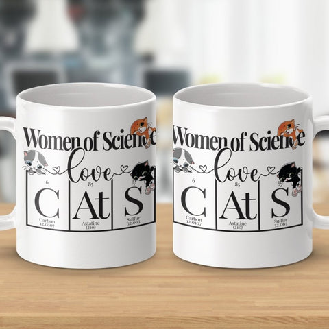 Women of Science Love Cats Sarcastic Fun Mugs